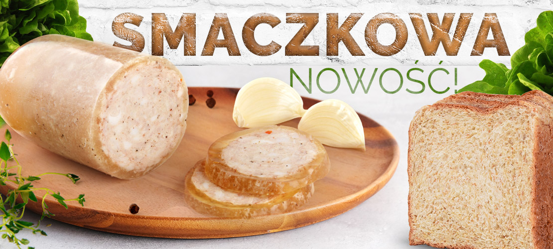 Nie zwalniamy z nowościami! Smaczek Wadowicki już w ofercie!