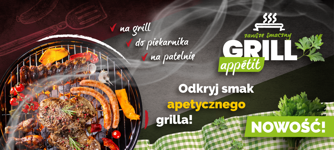 Przedstawiamy nową linię  Grill Appétit