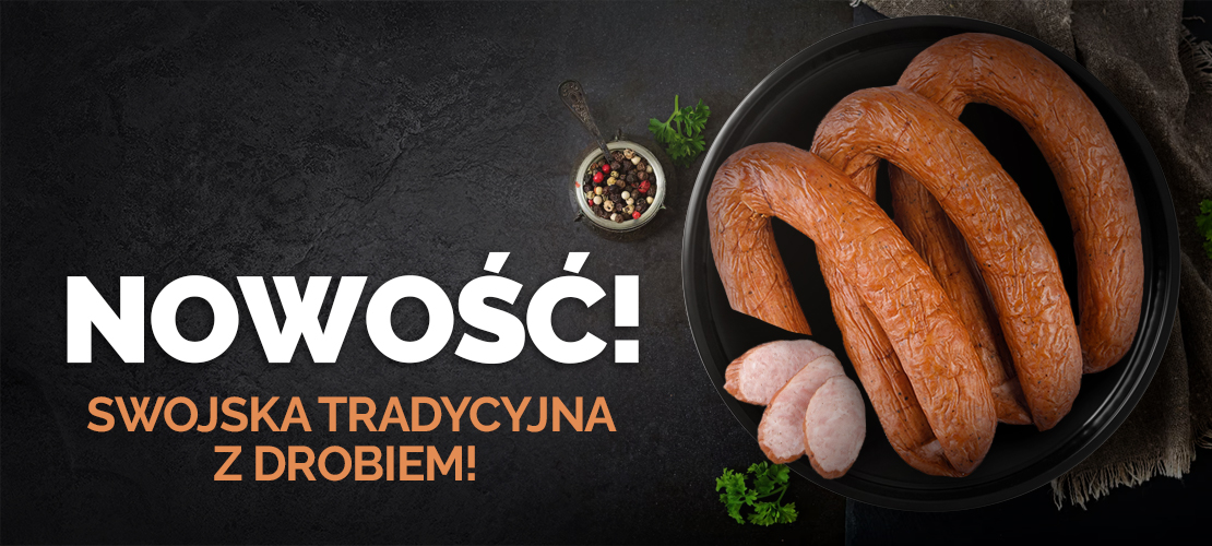 NOWOŚĆ – Swojska tradycyjna z drobiem!